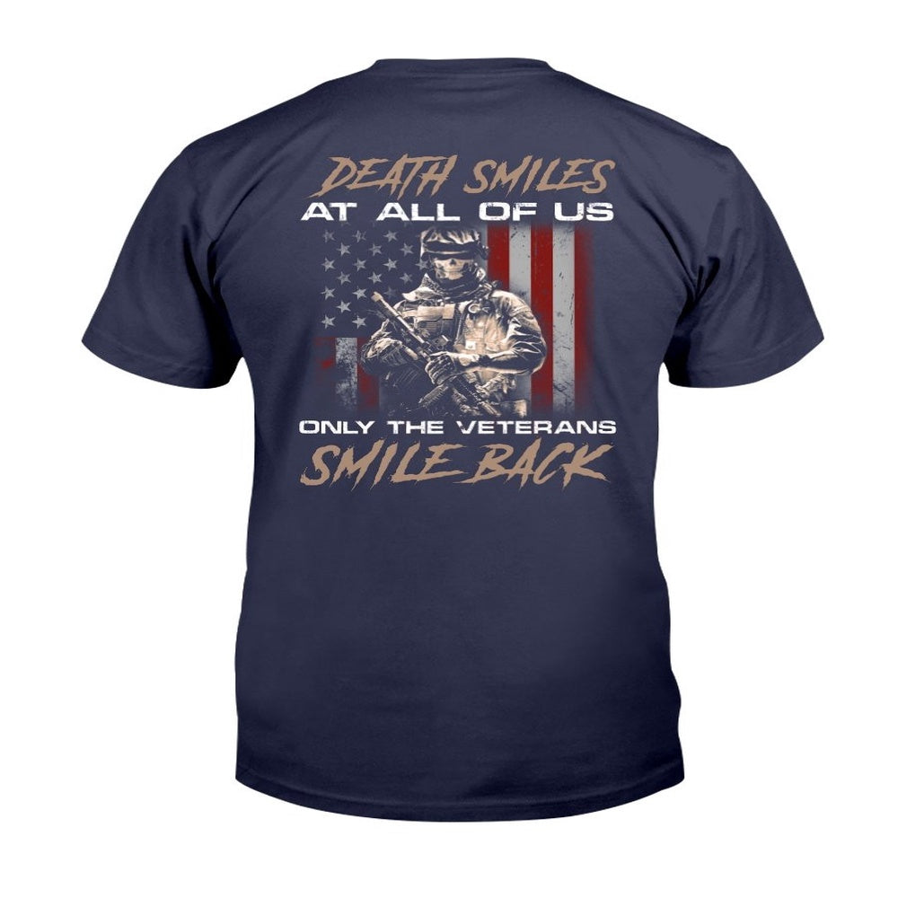 Veteran Tee Shirts, Death Smiles At All Of Us Only The Veterans T-Shirt, Veterans Day Shirts