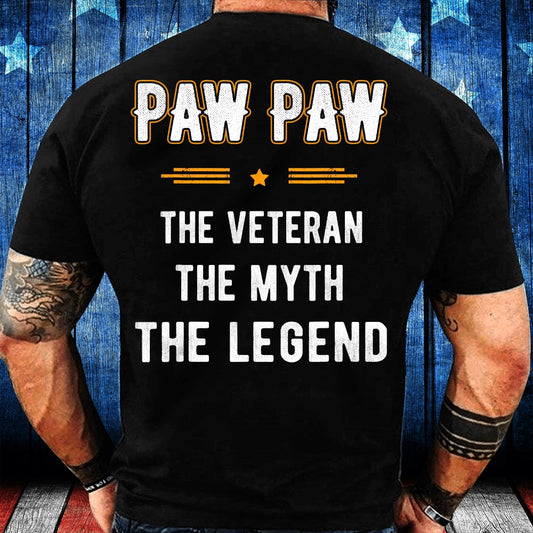 Veteran Tee Shirts, Fathers Day Shirt Paw Paw The Veteran Myth Legend Gifts T-Shirt, Veterans Day Shirts