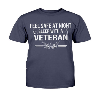 Veteran Tee Shirts, Feel Safe At Night Sleep With A Veteran T-Shirt, Veterans Day Shirts