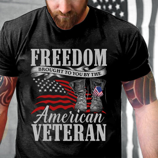 Veteran Tee Shirts, Freedom Brought To You By The American Veteran T-Shirts, Veterans Day Shirts