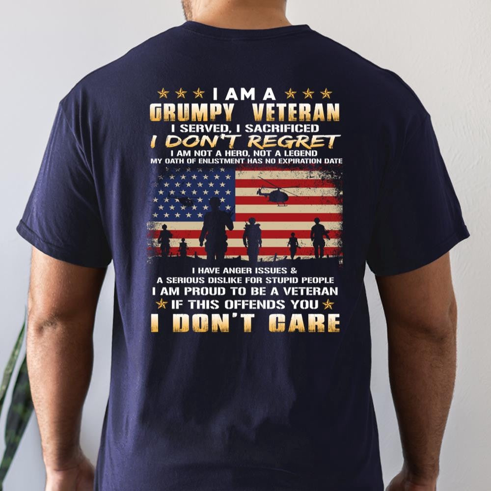 Veteran Tee Shirts, Grumpy Veteran Shirt I Am A Grumpy Veteran I Don't Care T-Shirt, Veterans Day Shirts