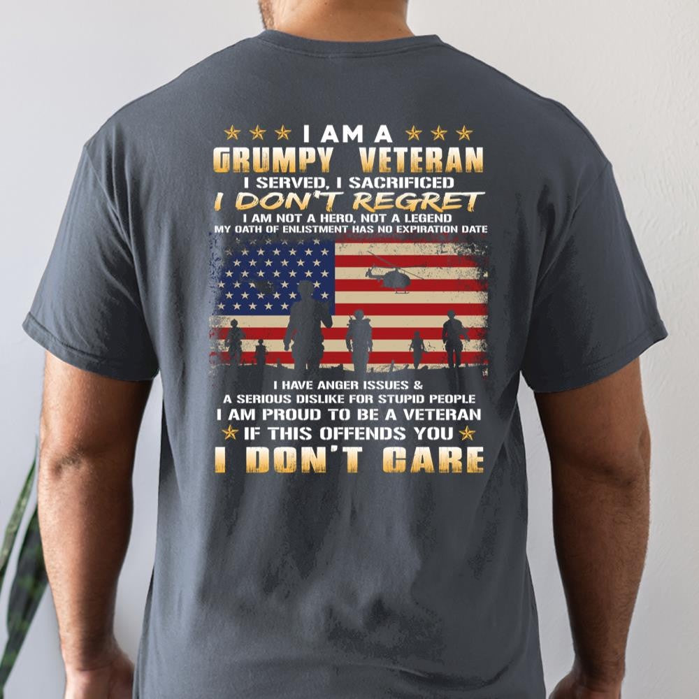 Veteran Tee Shirts, Grumpy Veteran Shirt I Am A Grumpy Veteran I Don't Care T-Shirt, Veterans Day Shirts