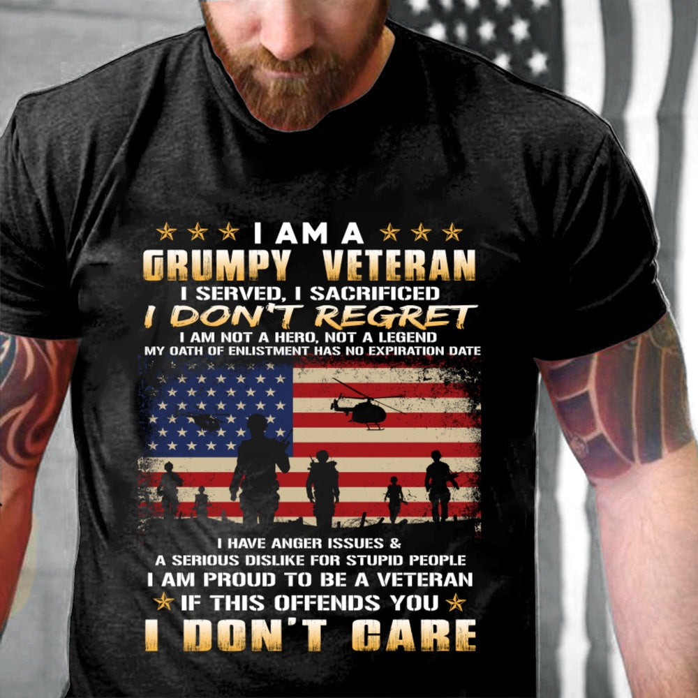 Veteran Tee Shirts, Grumpy Veteran Shirt I Am A Grumpy Veteran I Don't Care T-Shirts, Veterans Day Shirts