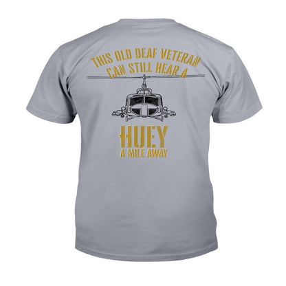 Veteran Tee Shirts, Hear a Huey a Mile Away Funny Veteran Helicopter Gift T-Shirt, Veterans Day Shirts