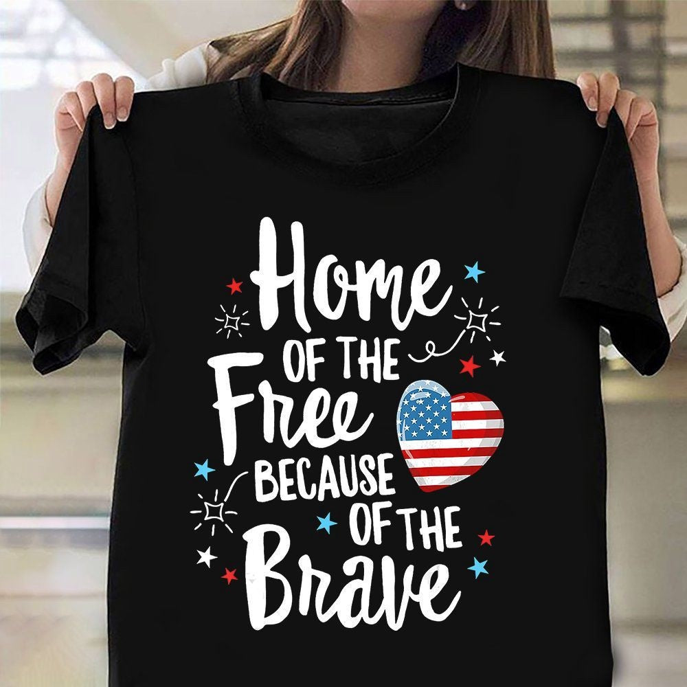 Veteran Tee Shirts, Home Of The Free Because Of The Brave Shirt Proud American Veteran T-Shirt Veterans Day Gifts, Veterans Day Shirts
