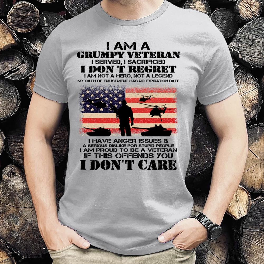 Veteran Tee Shirts, I Am A Grumpy Veteran I Don't Care Veteran T-Shirt L29523, Veterans Day Shirts