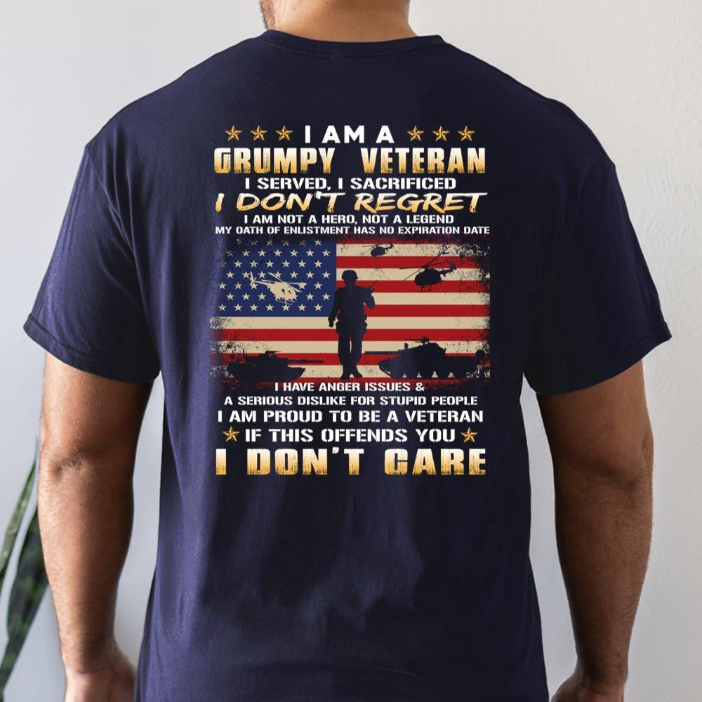 Veteran Tee Shirts, I Am A Grumpy Veteran I Served I Sacrificed I Don't Regret T Shirt, Veterans Day Shirts