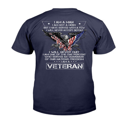 Veteran Tee Shirts, I Am A Man Not A Hero American Eagle T-Shirt, Veterans Day Shirts