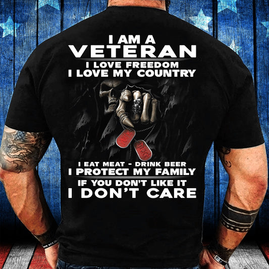 Veteran Tee Shirts, I Am A Veteran I Love Freedom I Love My Country T-Shirt, Veterans Day Shirts