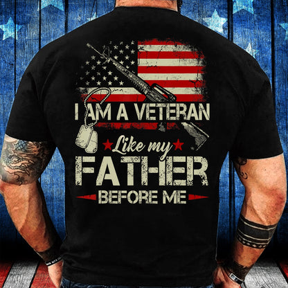 Veteran Tee Shirts, I Am A Veteran Like My Father Before Me Flag USA T-Shirt, Veterans Day Shirts