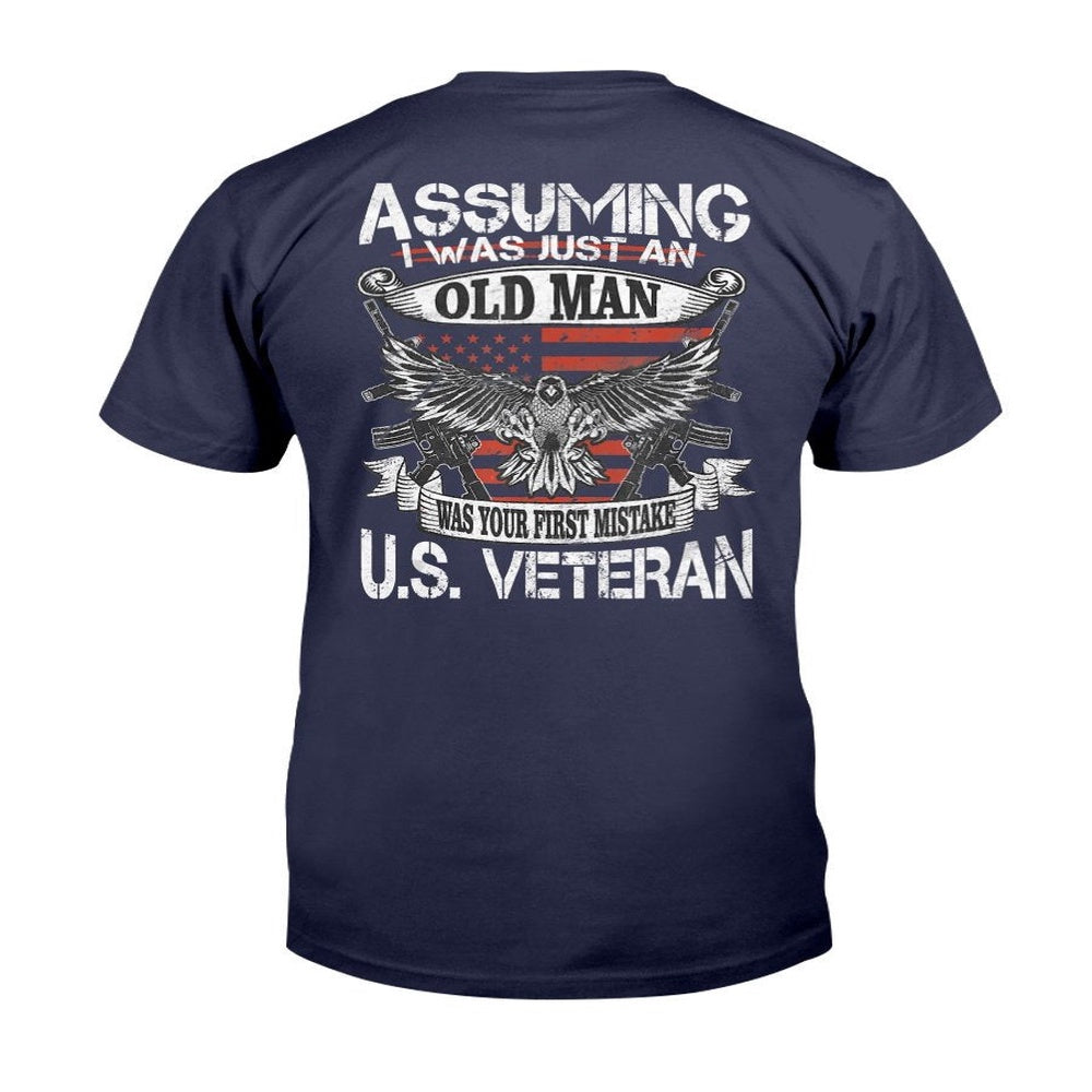 Veteran Tee Shirts, I Am More Than Just An Old Man - I'm A Veteran T-Shirt, Veterans Day Shirts