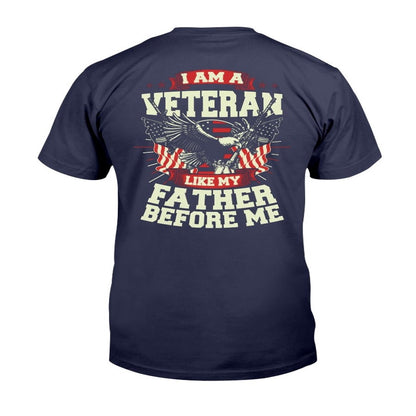 Veteran Tee Shirts, I Am Veteran Like My Father Before Me T-Shirt, Veterans Day Shirts