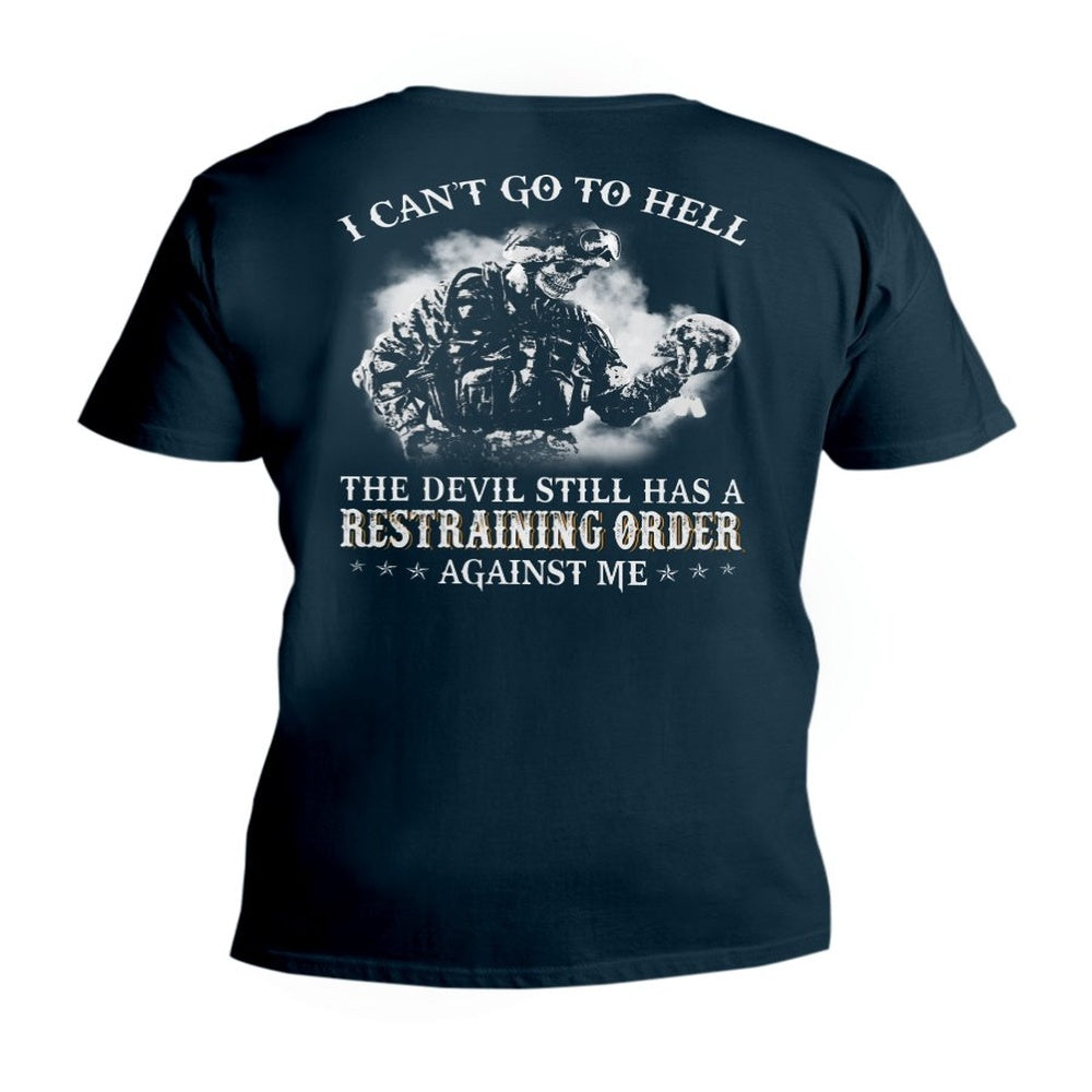 Veteran Tee Shirts, I Can't Go To Hell The Devil Still Has A Restraining Order Against Me V-Neck T-Shirt, Veterans Day Shirts