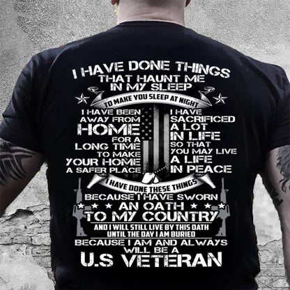 Veteran Tee Shirts, I Have Done Thing That Haunt Me In My Sleep T-Shirts, Veterans Day Shirts