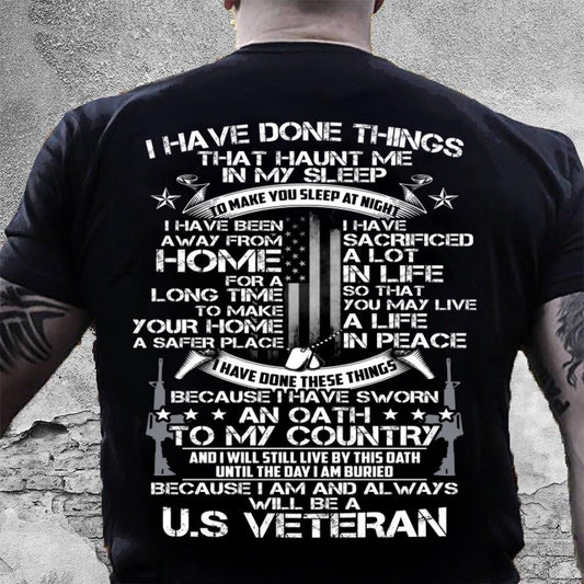 Veteran Tee Shirts, I Have Done Thing That Haunt Me In My Sleep T-Shirts, Veterans Day Shirts