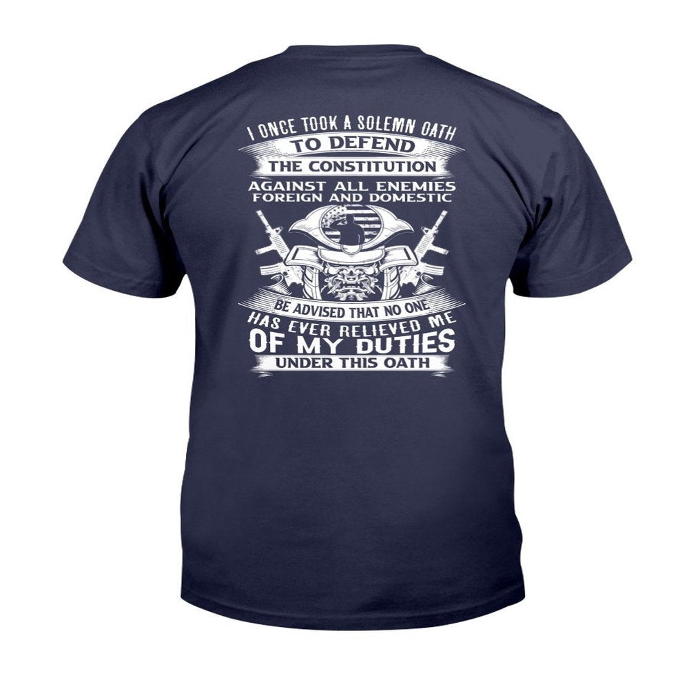 Veteran Tee Shirts, I Once Took A Solemn Oath To Defend The Constitution T-Shirt, Veterans Day Shirts