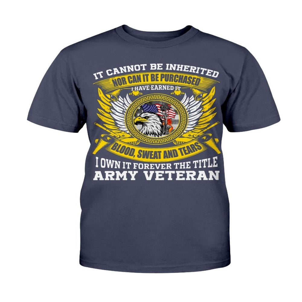 Veteran Tee Shirts, I Own It Forever The Title Army Veteran Eagle T-Shirt, Veterans Day Shirts