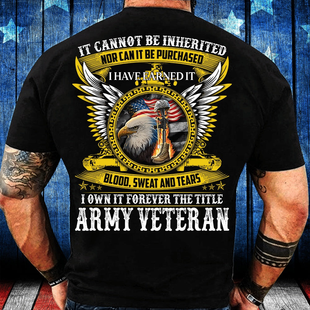 Veteran Tee Shirts, I Own It Forever The Title Army Veteran T-Shirt, Veterans Day Shirts