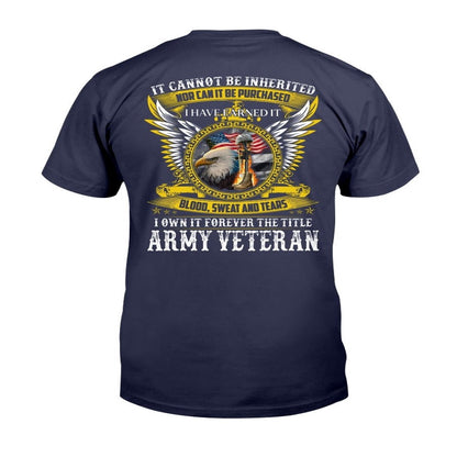 Veteran Tee Shirts, I Own It Forever The Title Army Veteran T-Shirt, Veterans Day Shirts