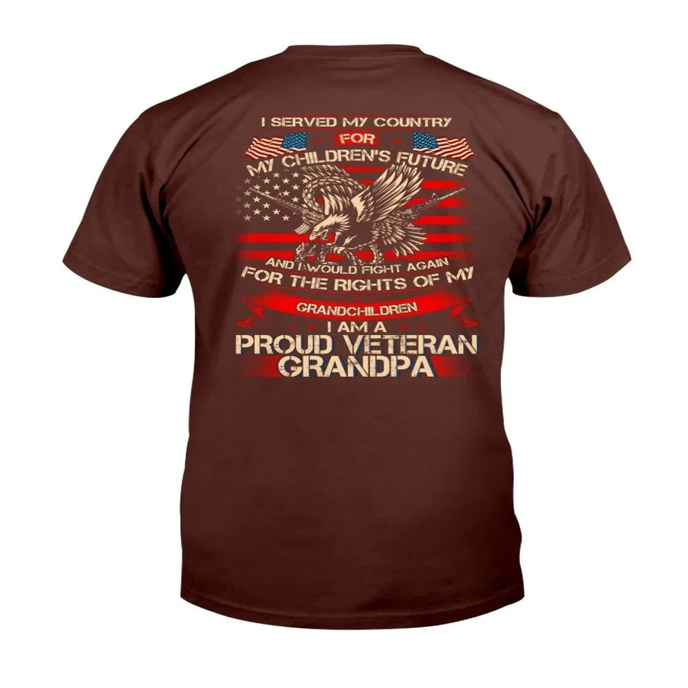 Veteran Tee Shirts, I Served My Country For My Children's My Future I'm A Proud Veteran Grandpa T-Shirt, Veterans Day Shirts