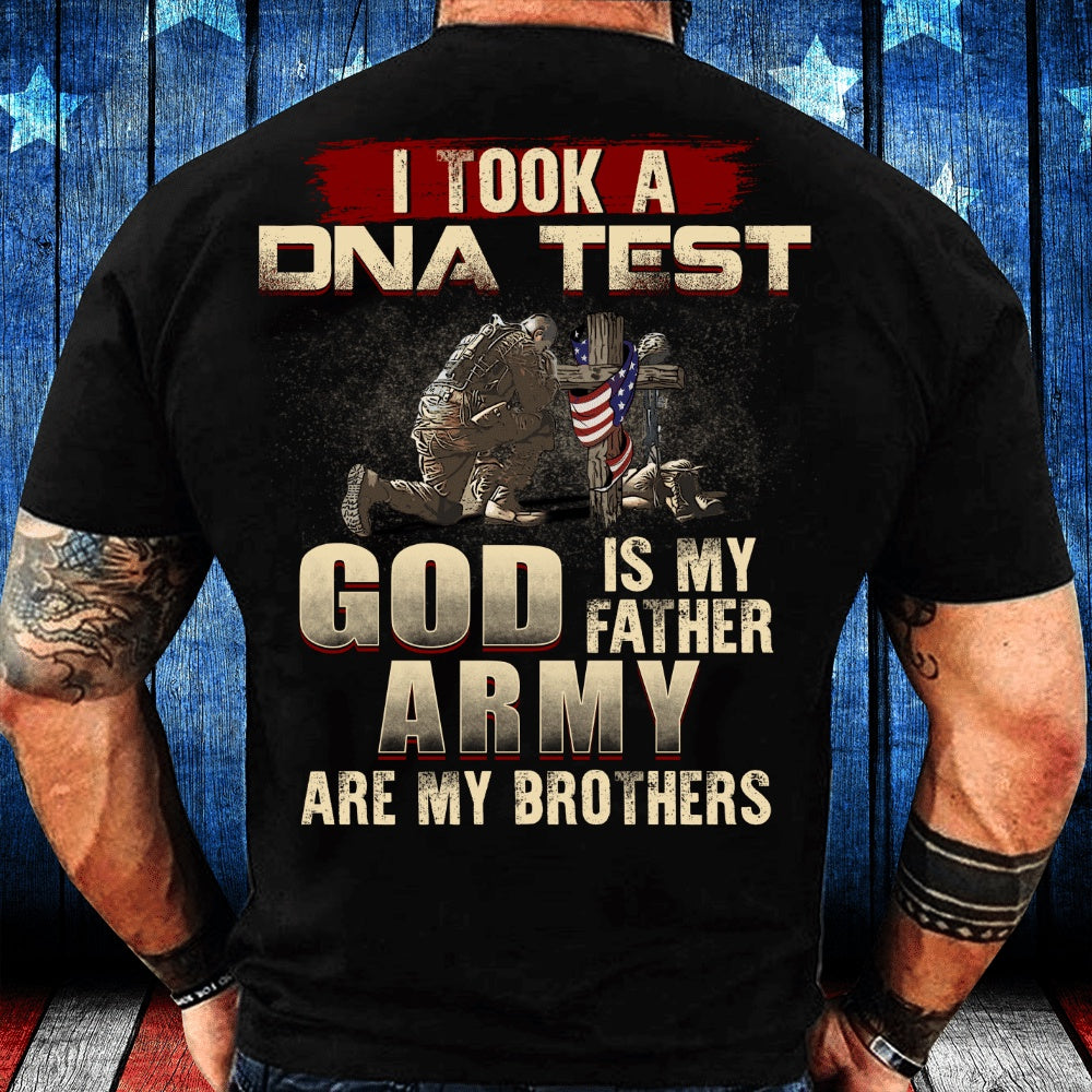 Veteran Tee Shirts, I Took A DNA Test God Is My Father Army Are My Brothers T-Shirt, Veterans Day Shirts