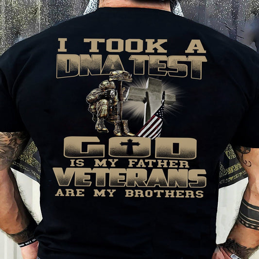 Veteran Tee Shirts, I Took A DNA Test God Is My Father Veterans Are My Brothers T-Shirt, Veterans Day Shirts