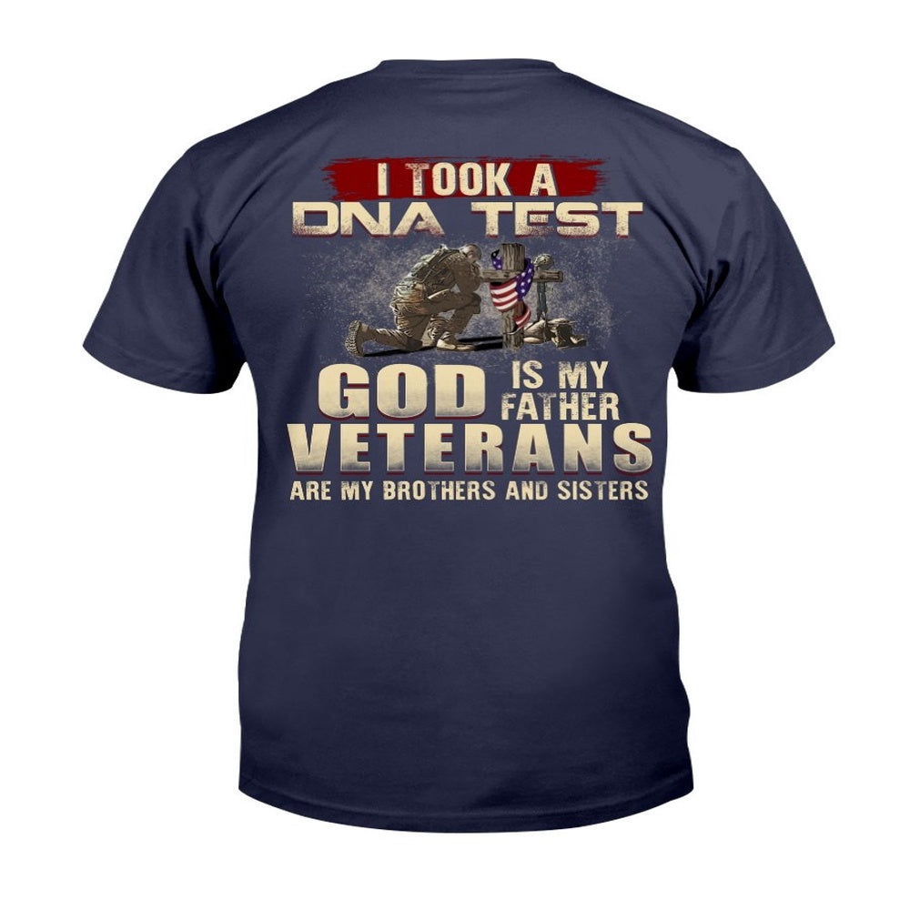 Veteran Tee Shirts, I Took A DNA Test God Is My Father Veterans Are My Brothers and Sisters T-Shirt, Veterans Day Shirts