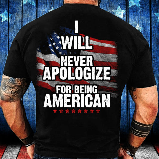 Veteran Tee Shirts, I Will Never Apologize For Being American T-Shirt, Veterans Day Shirts