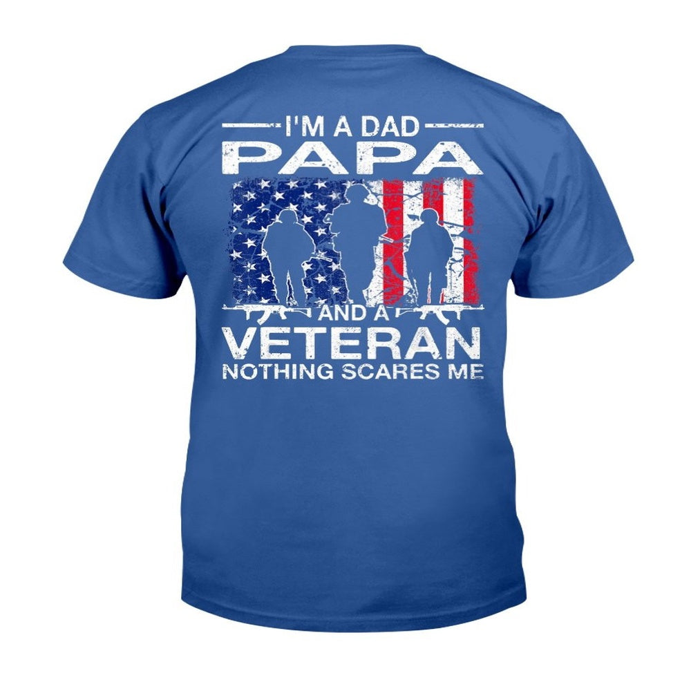 Veteran Tee Shirts, I'm A Dad Papa And A Veteran T-Shirt For Dad T-Shirt, Veterans Day Shirts