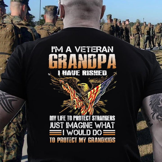 Veteran Tee Shirts, I'm A Grumpy Veteran Grandpa I Would Do To Protect My Grandkids Premium T-shirt, Veterans Day Shirts
