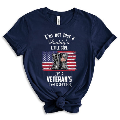 Veteran Tee Shirts, I'm A Veteran's Daughter Shirt Proud Daughter Of A Veteran T-Shirt, Veterans Day Shirts