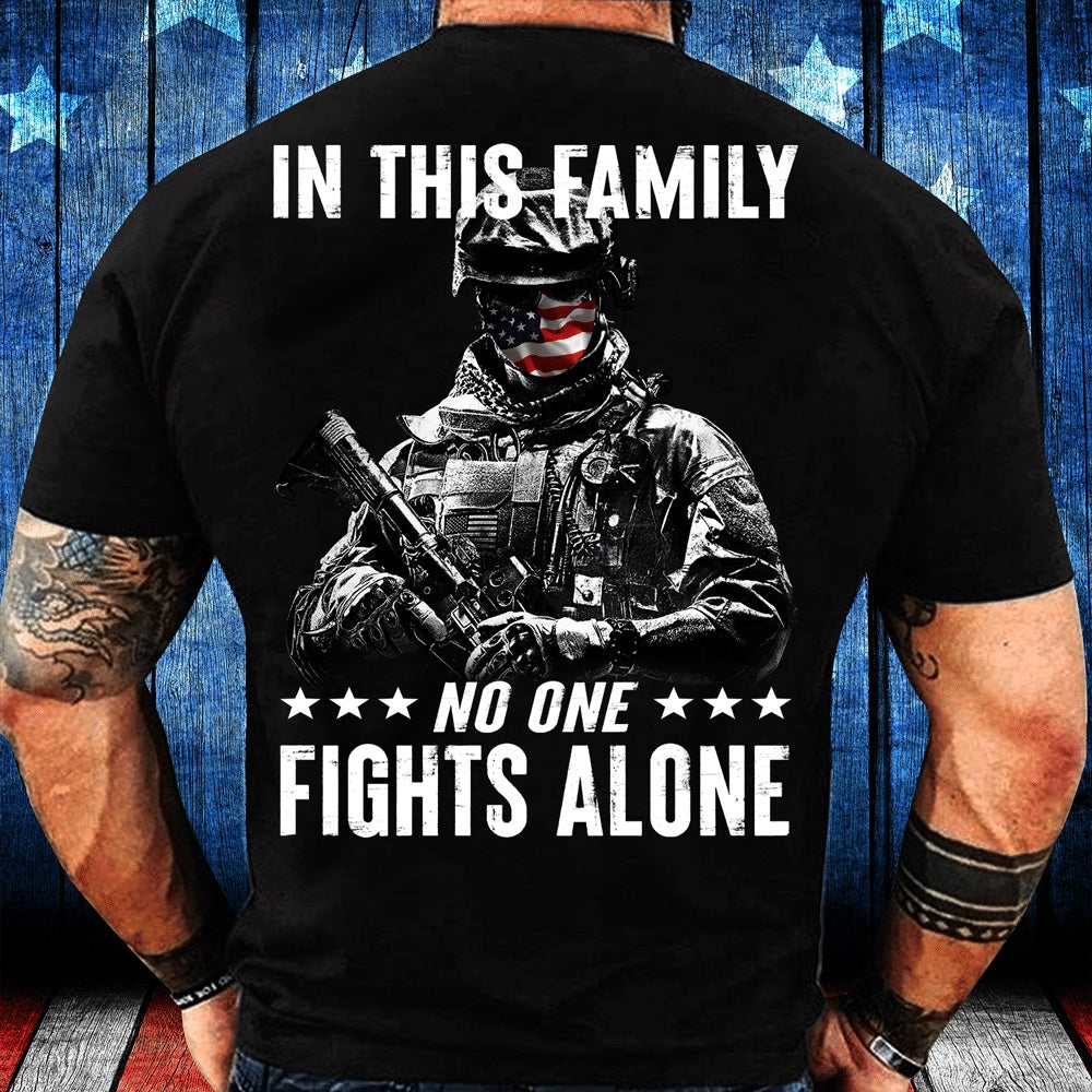 Veteran Tee Shirts, In This Family No One Fights Alone T-Shirt, Veterans Day Shirts