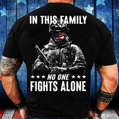 Veteran Tee Shirts, In This Family No One Fights Alone T-Shirt, Veterans Day Shirts