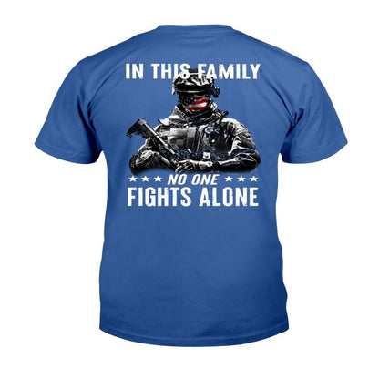 Veteran Tee Shirts, In This Family No One Fights Alone T-Shirt, Veterans Day Shirts