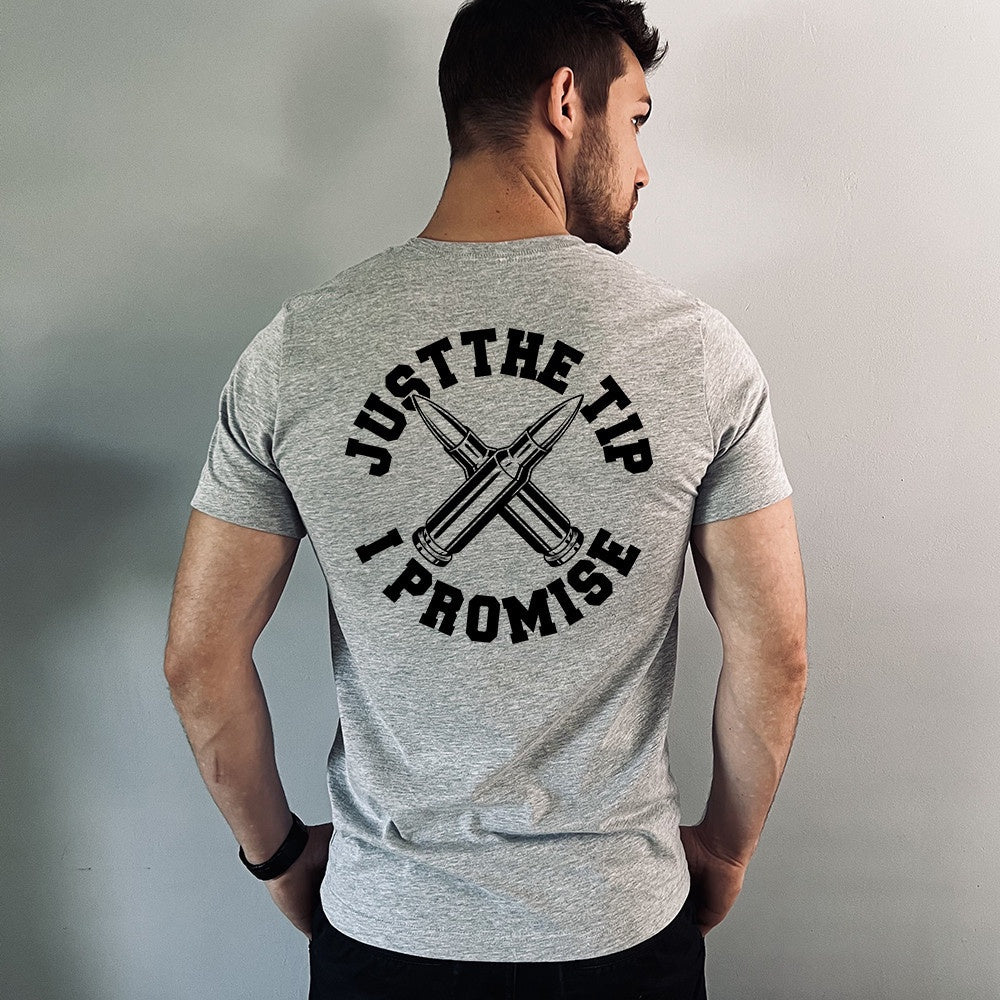 Veteran Tee Shirts, Just The Tip I Promise T-Shirt, Veterans Day Shirts