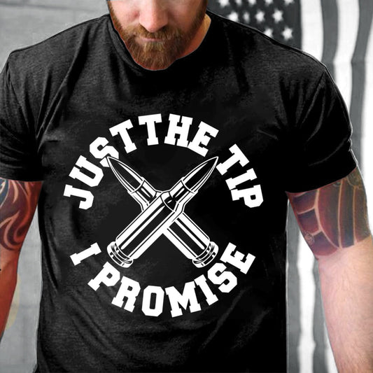 Veteran Tee Shirts, Just The Tip I Promise T Shirt, Veterans Day Shirts