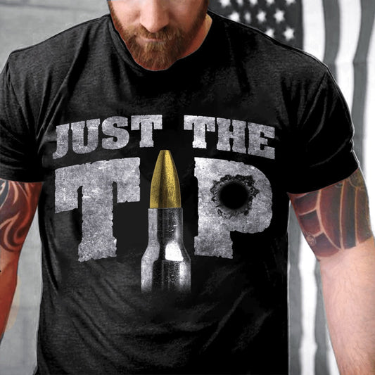 Veteran Tee Shirts, Just The Tip T-Shirt, Veterans Day Shirts