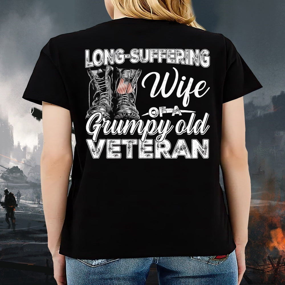Veteran Tee Shirts, Long-Suffering Wife Of A Grumpy Old Veteran Unisex T Shirts, Veterans Day Shirts