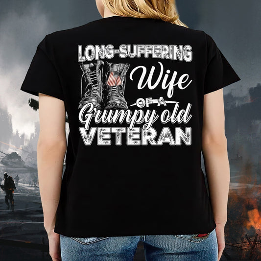 Veteran Tee Shirts, Long-Suffering Wife Of A Grumpy Old Veteran Unisex T Shirts, Veterans Day Shirts