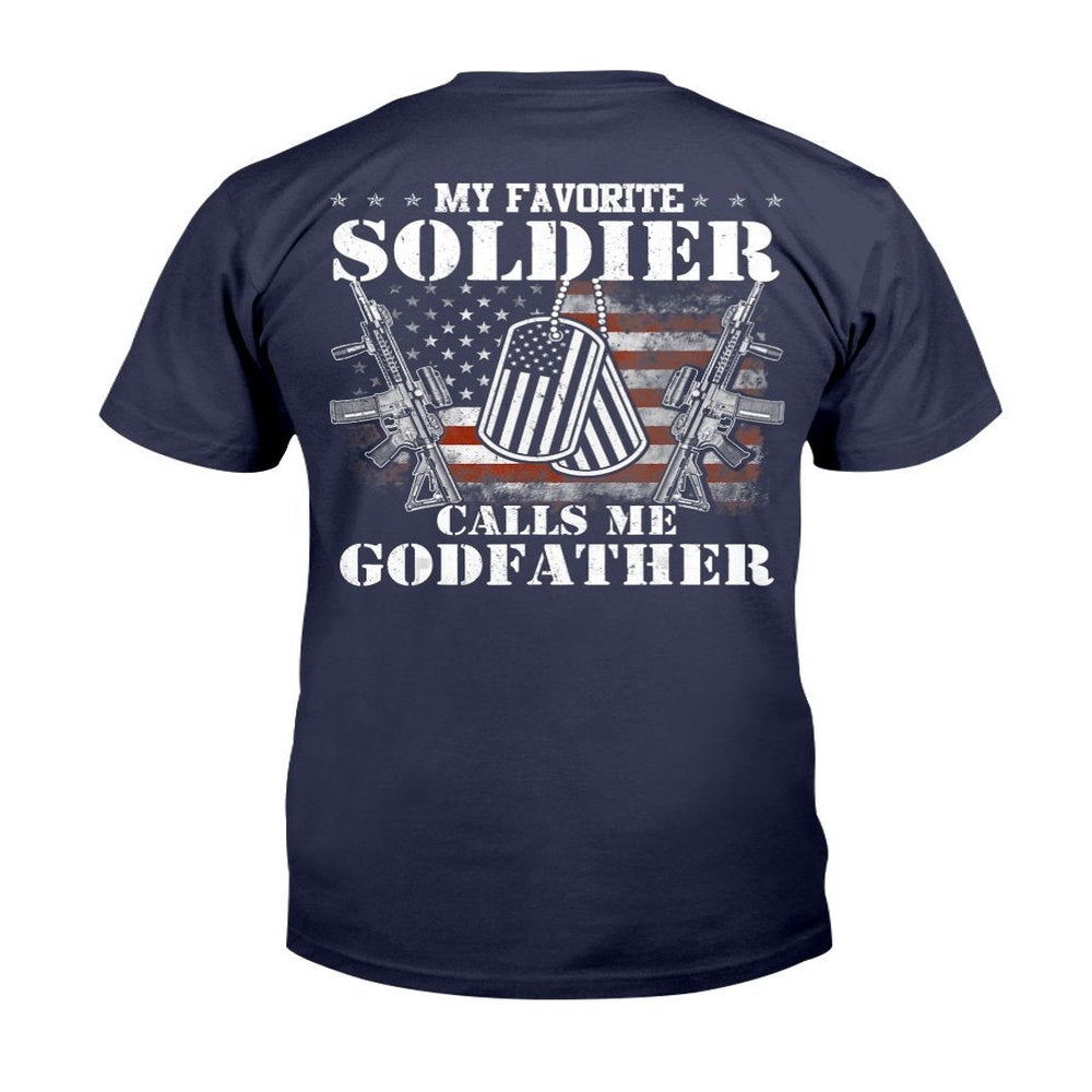 Veteran Tee Shirts, My Favorite Soldier Calls Me Godfather T-Shirt, Veterans Day Shirts