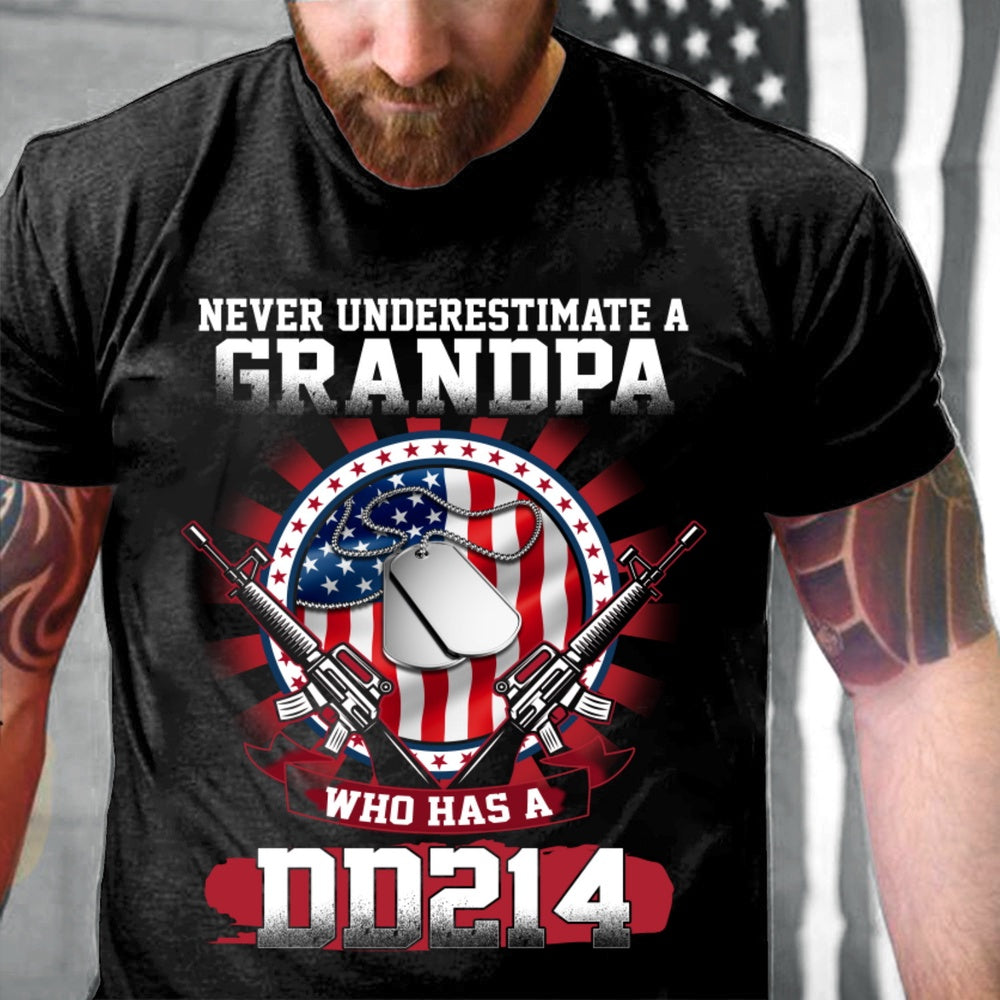 Veteran Tee Shirts, Never Underestimate A Grandpa Who Has A DD214 T Shirt, Veterans Day Shirts