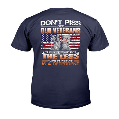 Veteran Tee Shirts, Old Veterans The Older We Get The Less  Life In Prison  T-Shirt, Veterans Day Shirts