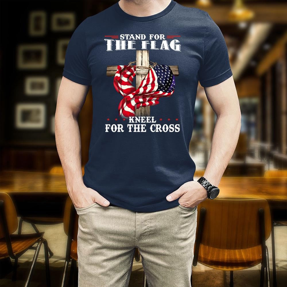 Veteran Tee Shirts, Stand For The Flag Kneel For The Cross T-Shirt, Veterans Day Shirts