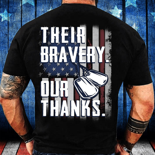 Veteran Tee Shirts, Their Bravery Our Thanks T-Shirt, Veterans Day Shirts