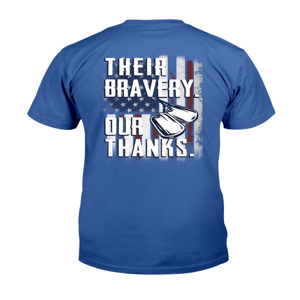 Veteran Tee Shirts, Their Bravery Our Thanks T-Shirt, Veterans Day Shirts