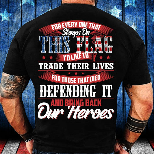 Veteran Tee Shirts, This Flag Defending It And Bring Back Our Heroes T-Shirt, Veterans Day Shirts