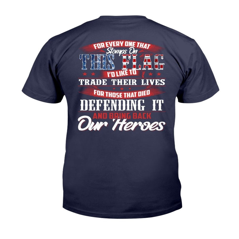 Veteran Tee Shirts, This Flag Defending It And Bring Back Our Heroes T-Shirt, Veterans Day Shirts