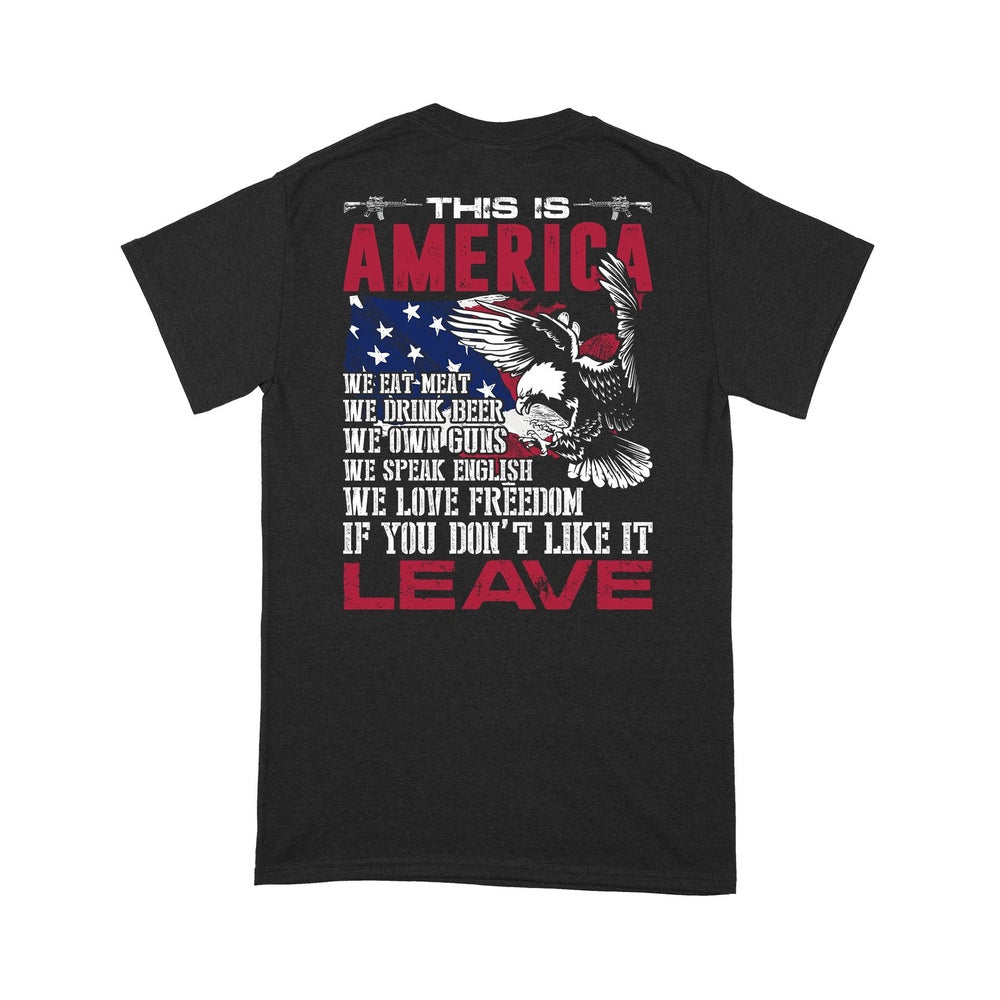 Veteran Tee Shirts, This Is America If You Don't Like It Leave Premium T-shirt, Veterans Day Shirts
