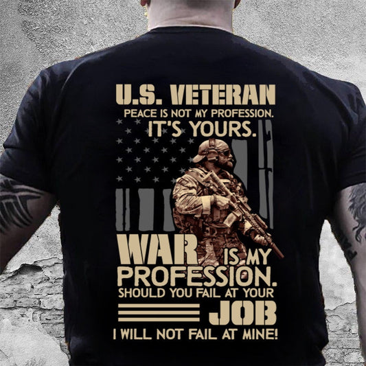 Veteran Tee Shirts, U.S Veteran U.S Veteran Is My Profession Job T-Shirt, Veterans Day Shirts