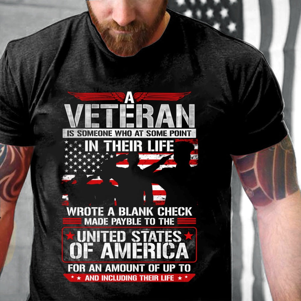 Veteran Tee Shirts, U.S Veteran Veteran Wrote A Blank Check T Shirt, Veterans Day Shirts